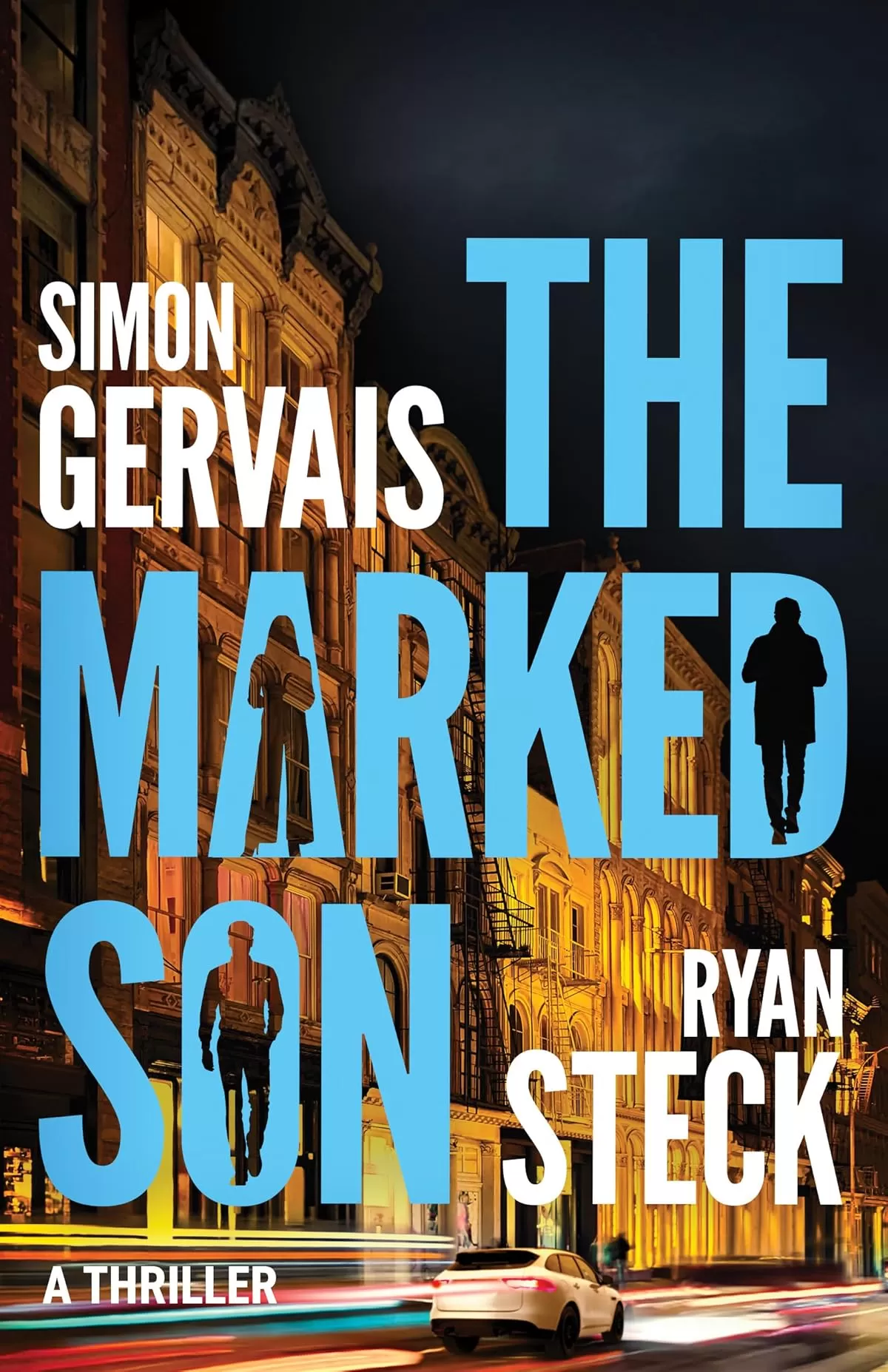 The Marked Son (Chase Burke #2) by Simon Gervais, Ryan Steck