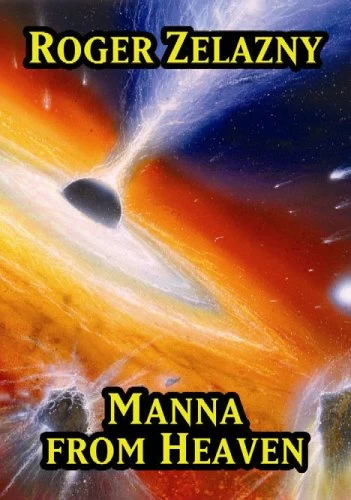 Manna from Heaven by Roger Zelazny