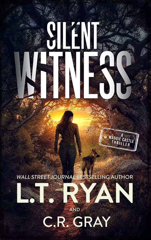 Silent Witness (Maddie Castle #9) by L.T. Ryan, C.R. Gray
