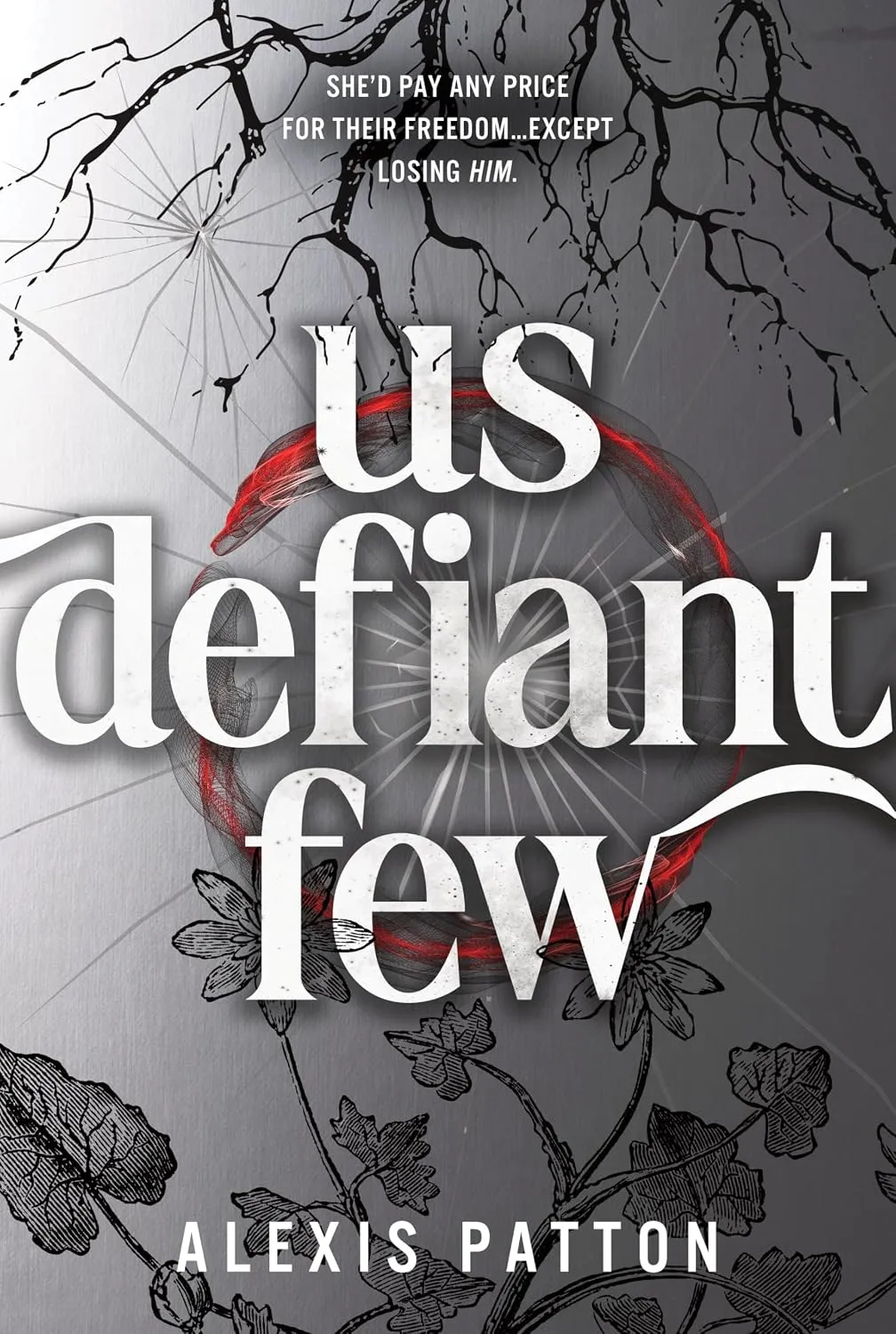 Us Defiant Few (Us Dark Few #3) by Alexis Patton