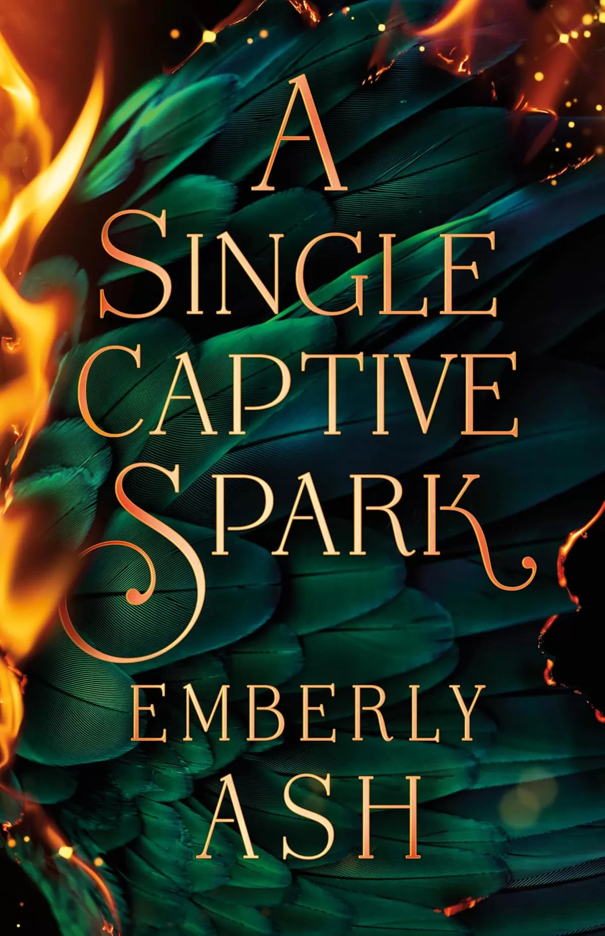 A Single Captive Spark (Rise of the Firebird #1) by Emberly Ash
