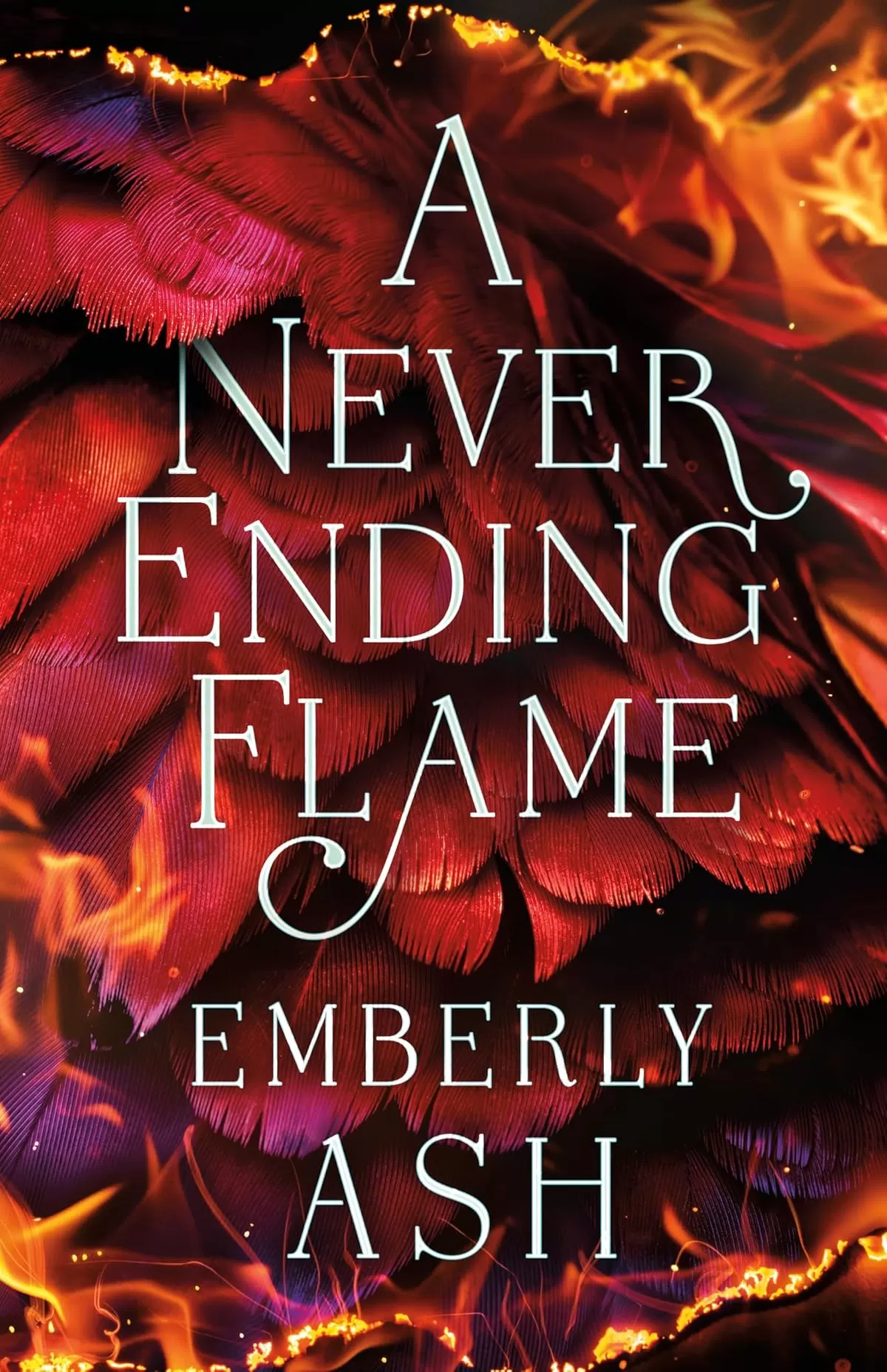 A Never Ending Flame (Rise of the Firebird #2) by Emberly Ash