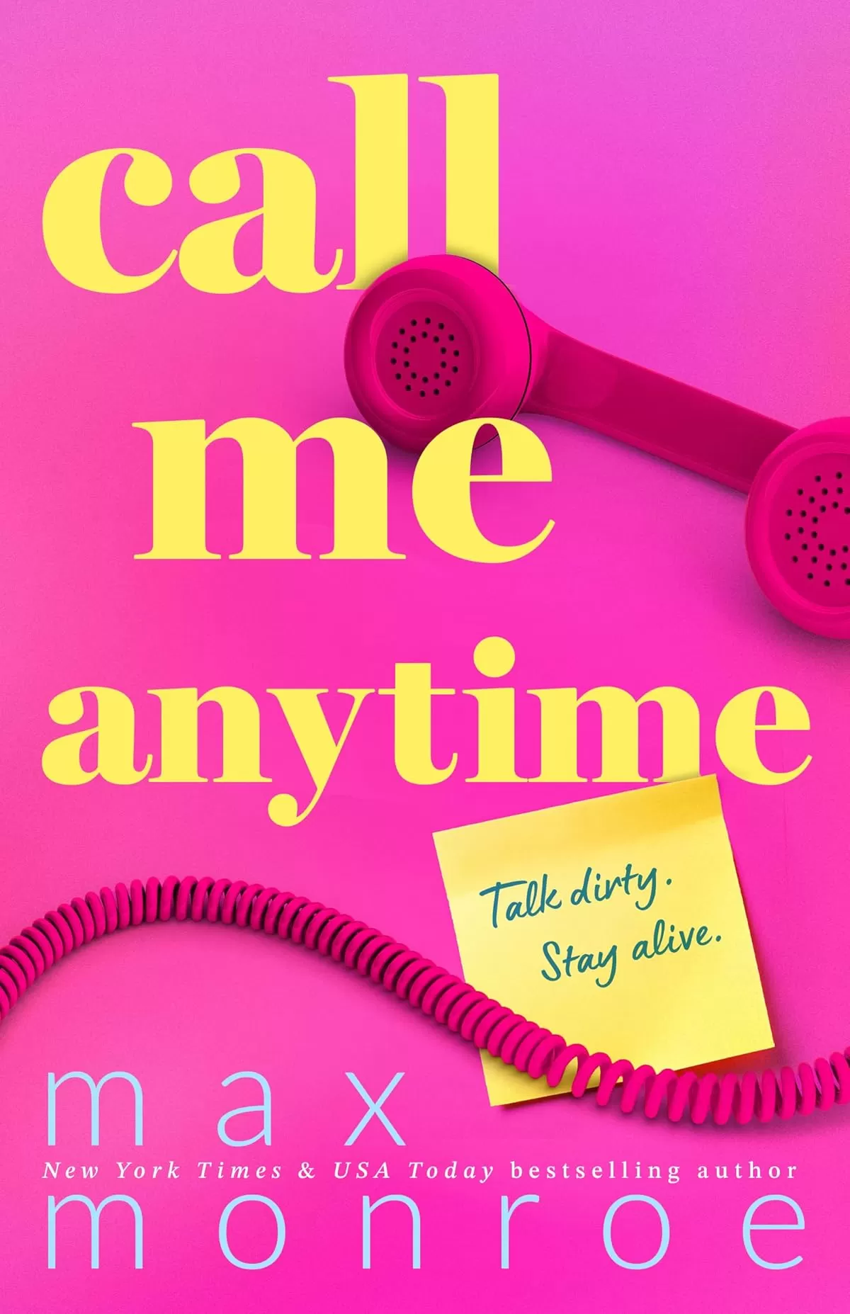 Call Me Anytime (The Protectors #1) by Max Monroe