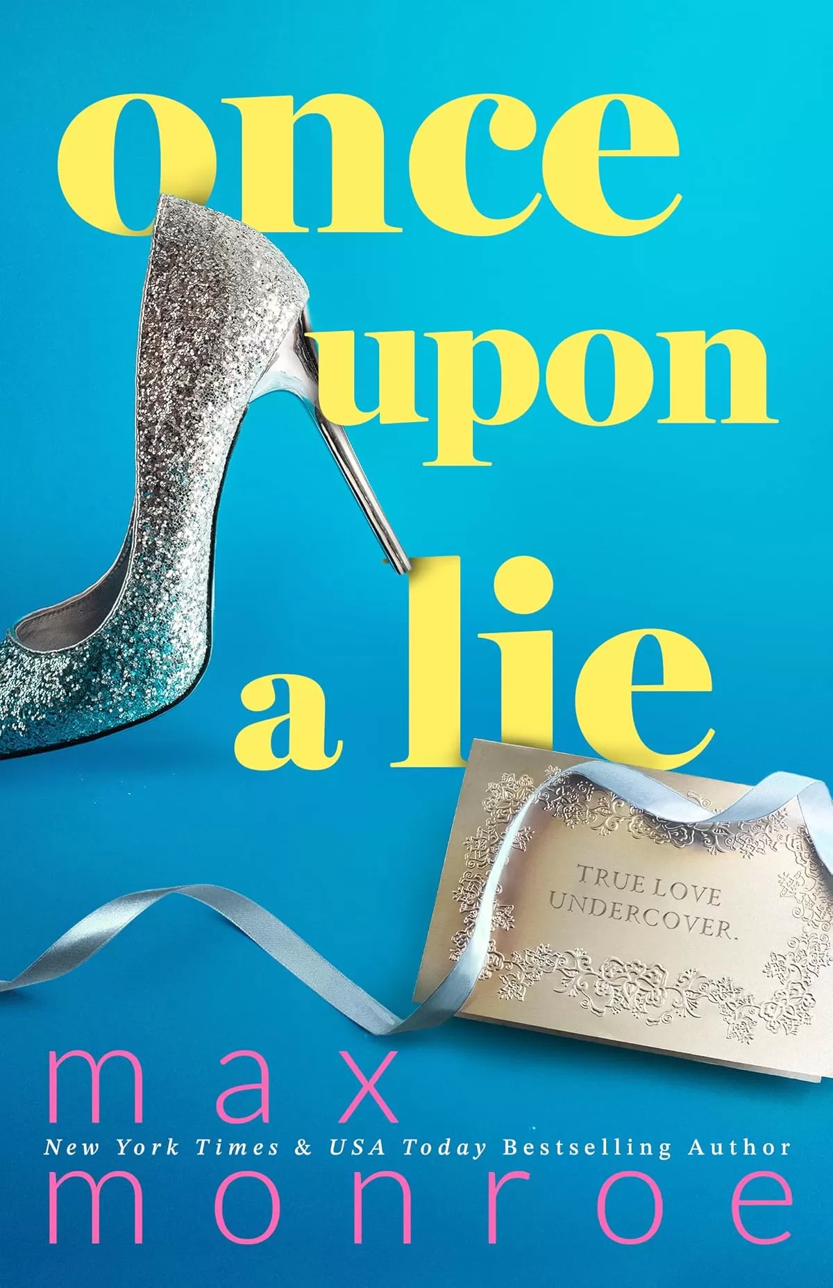 Once Upon a Lie (The Protectors #2) by Max Monroe