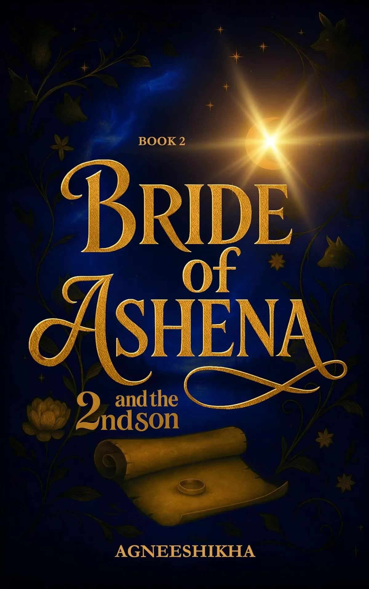 Bride of Ashena and the Second Son (Bride of Ashena Duology #2) by Agneeshikha 
