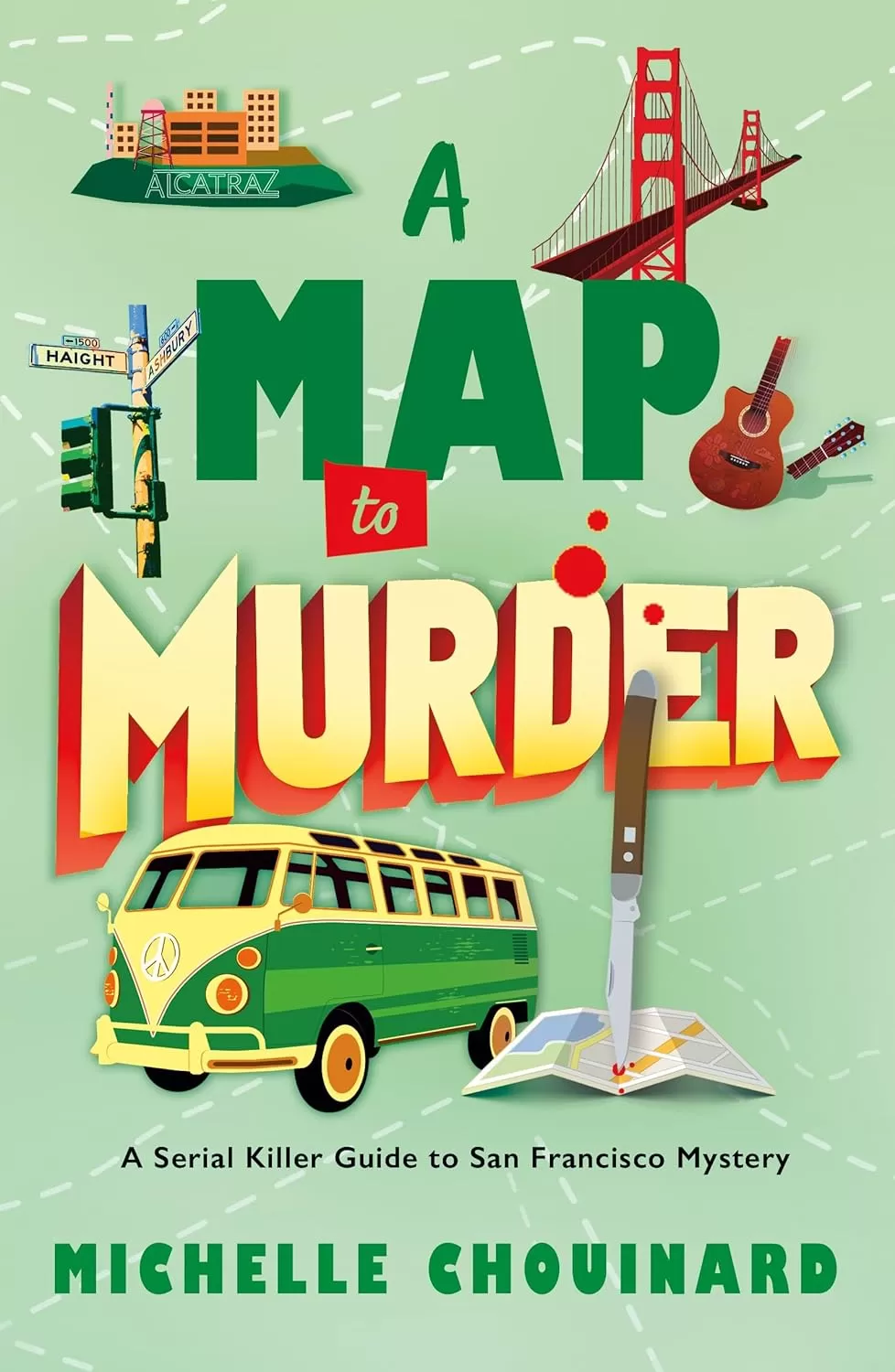A Map to Murder (The Serial Killer Guide to San Francisco Mysteries #3) by Michelle Chouinard