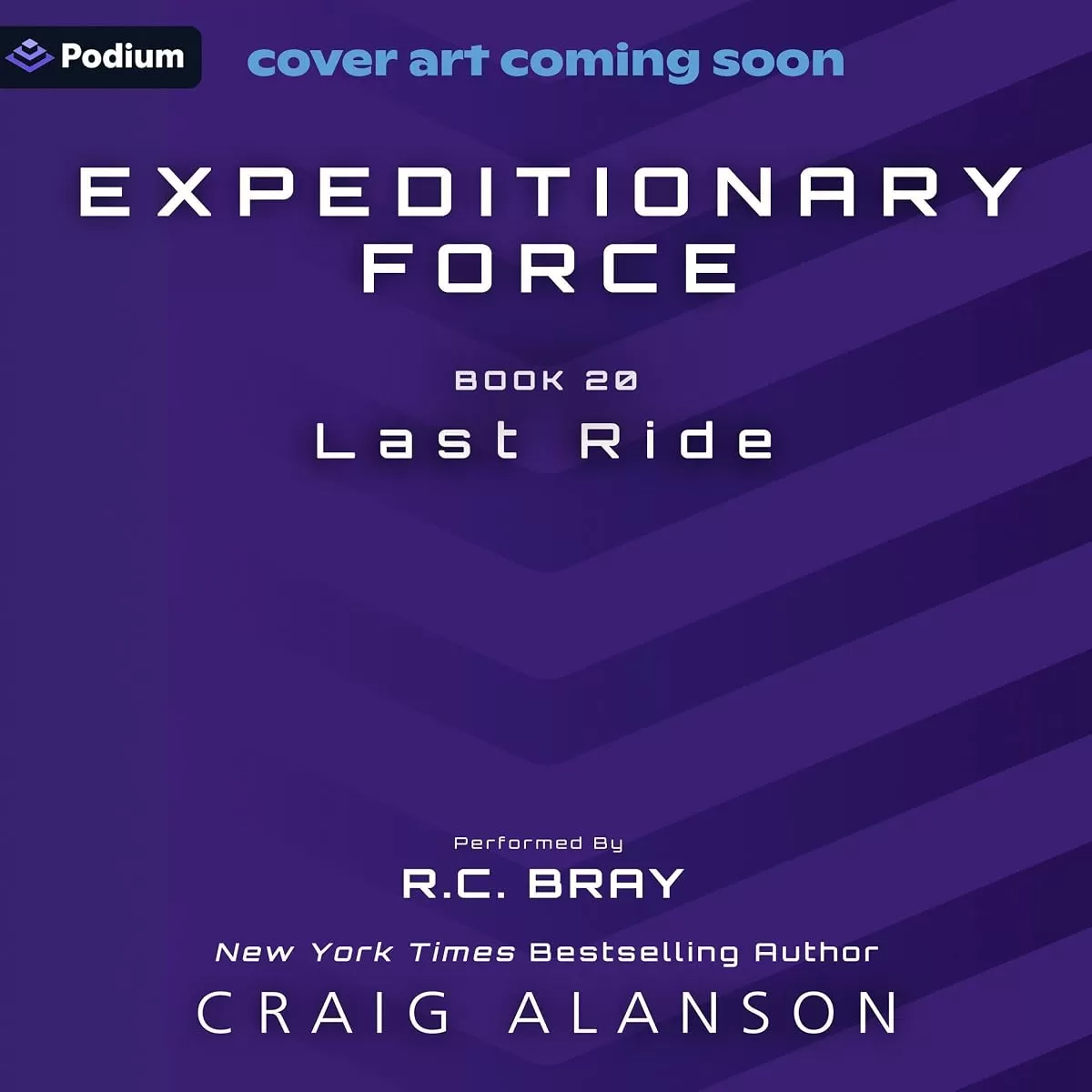 Last Ride (Expeditionary Force #20) by Craig Alanson