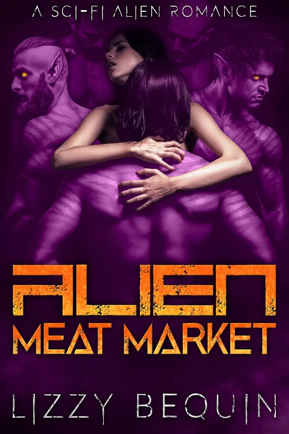 Alien Meat Market: A Sci-Fi Alien Romance (Sold to the Raksha #1) by Lizzy Bequin