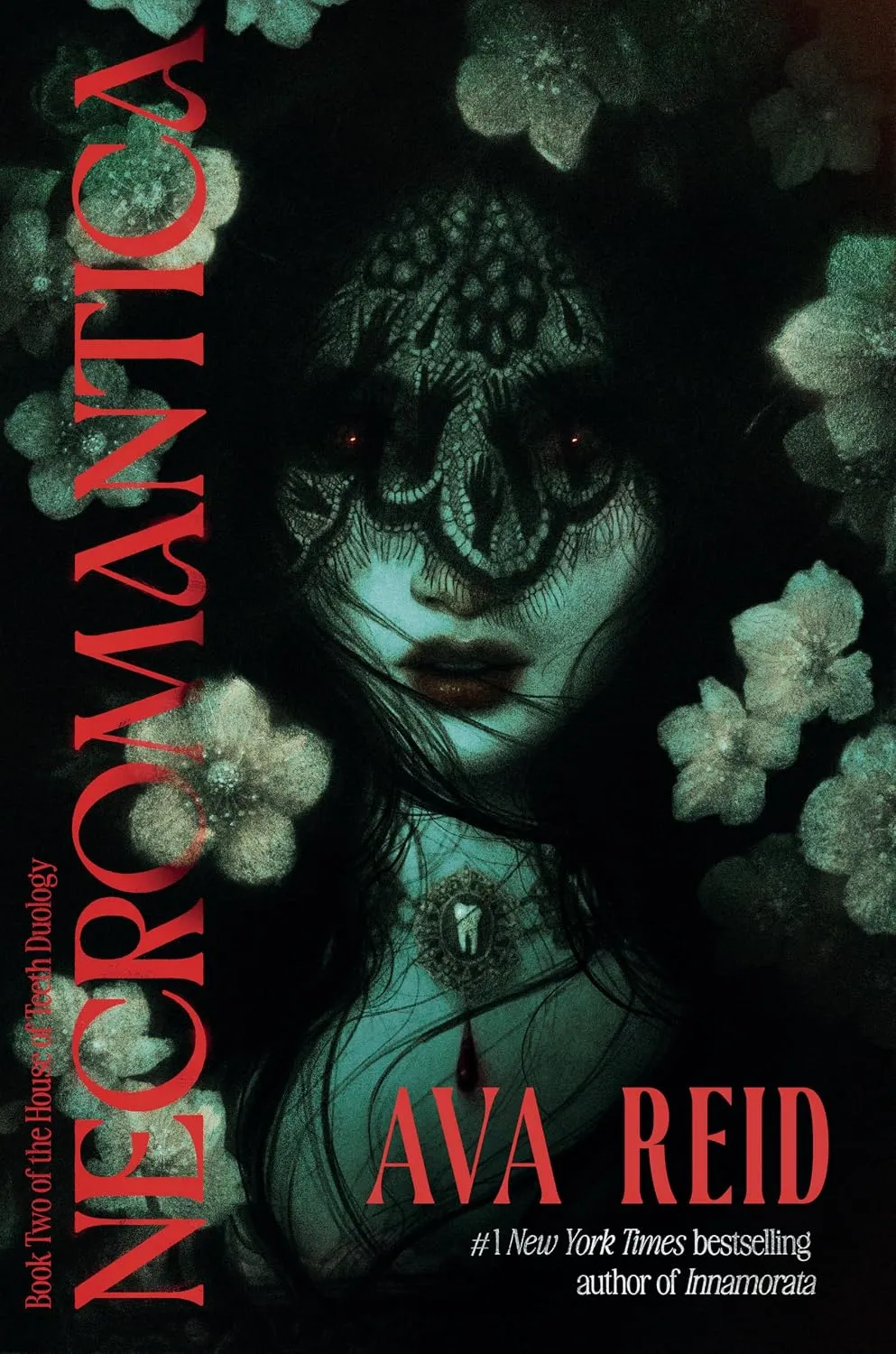 Necromantica (The House Of Teeth Duology #2) by Ava Reid