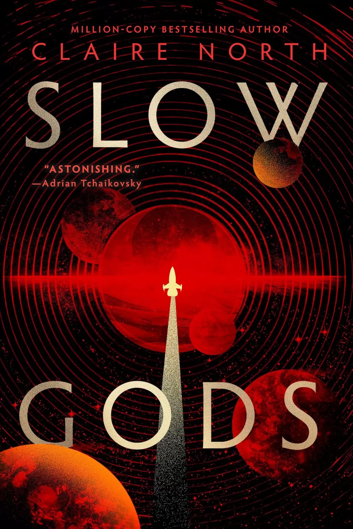 Slow Gods by Claire North