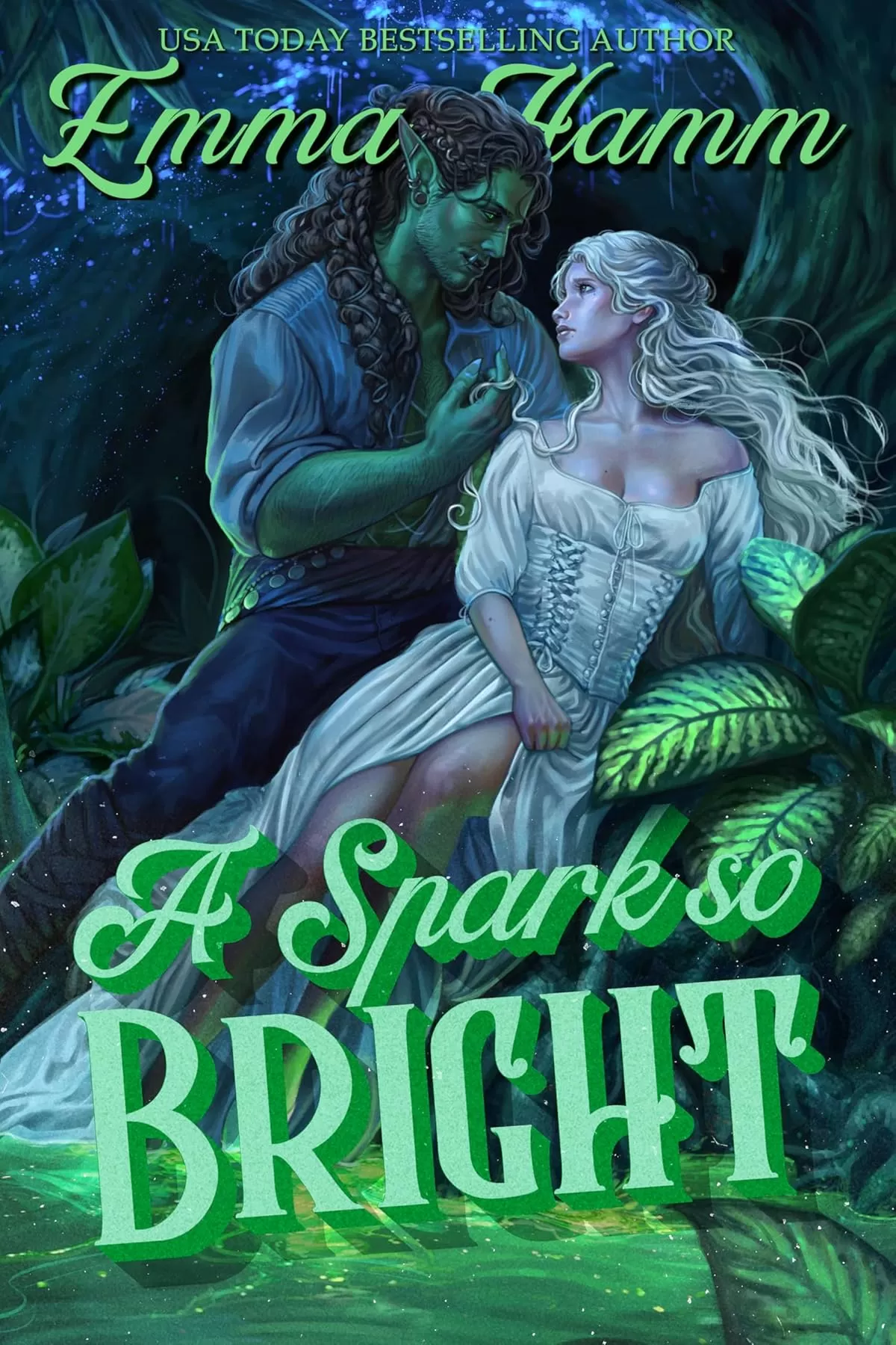 A Spark So Bright (The Kingdom Below #3) by Emma Hamm