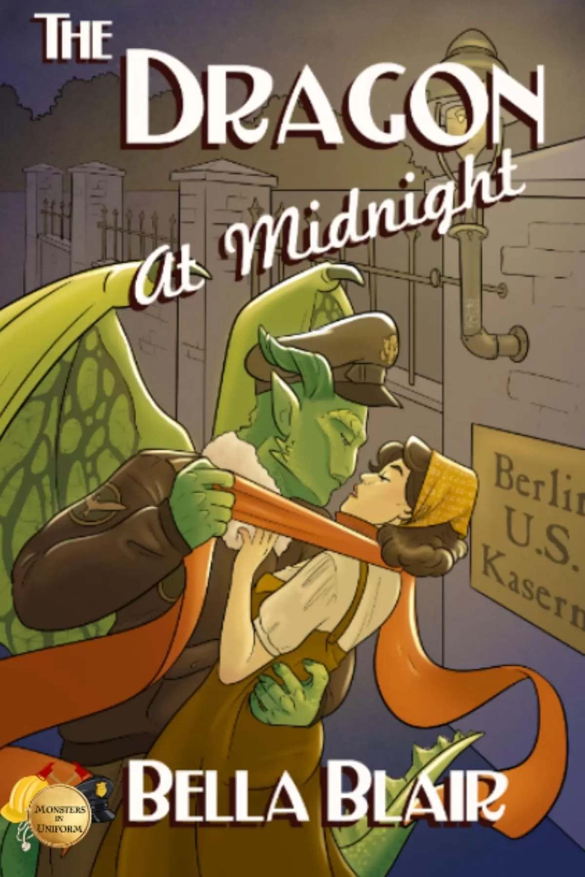 The Dragon at Midnight (Monsters in Uniform Romance) by Bella Blair