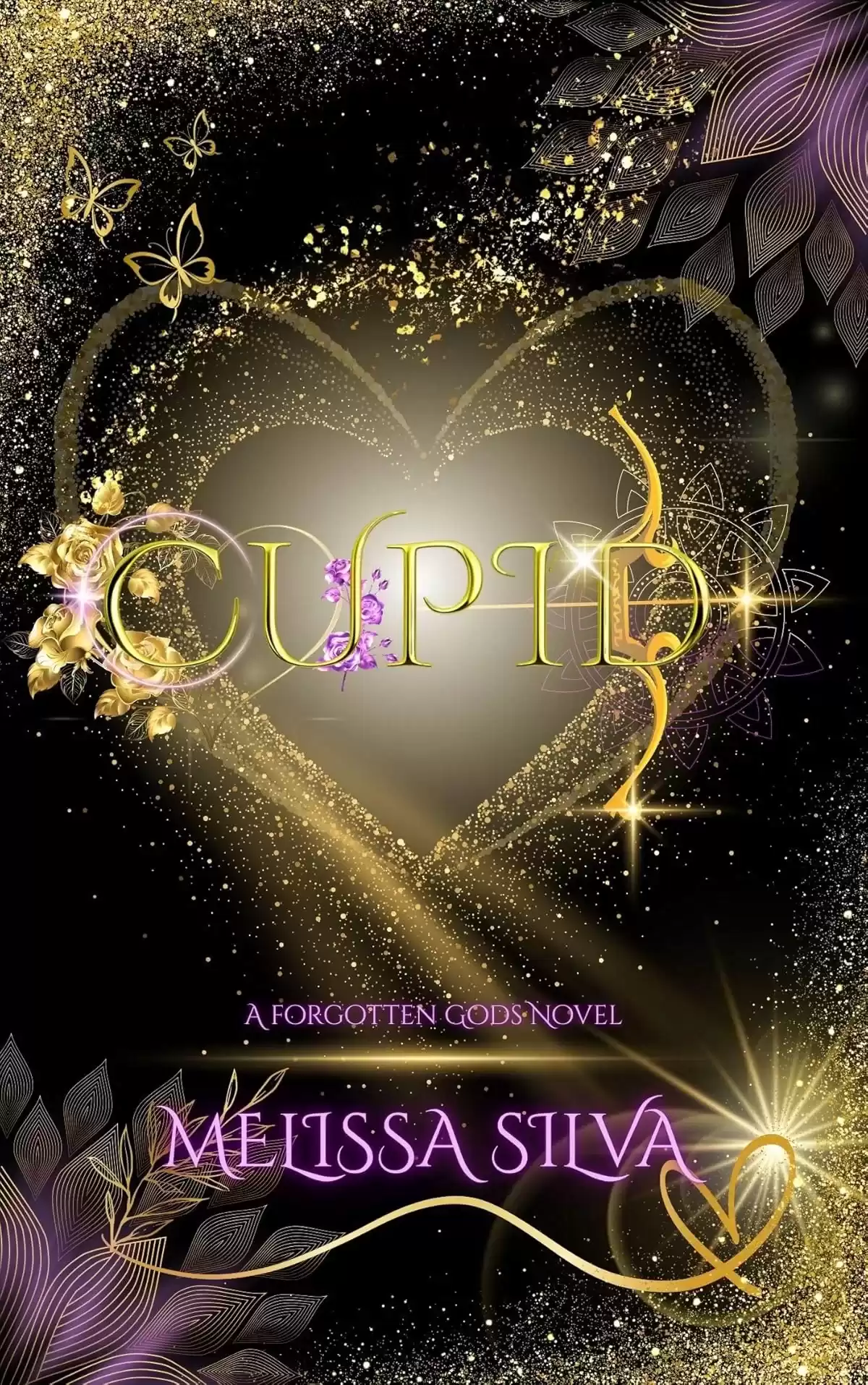 Cupid: A Paranormal Dark Romance (Forgotten Gods #3) by Melissa Silva