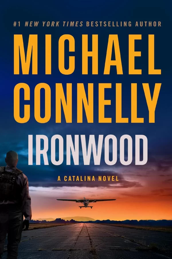 Ironwood (Catalina #2) by Michael Connelly