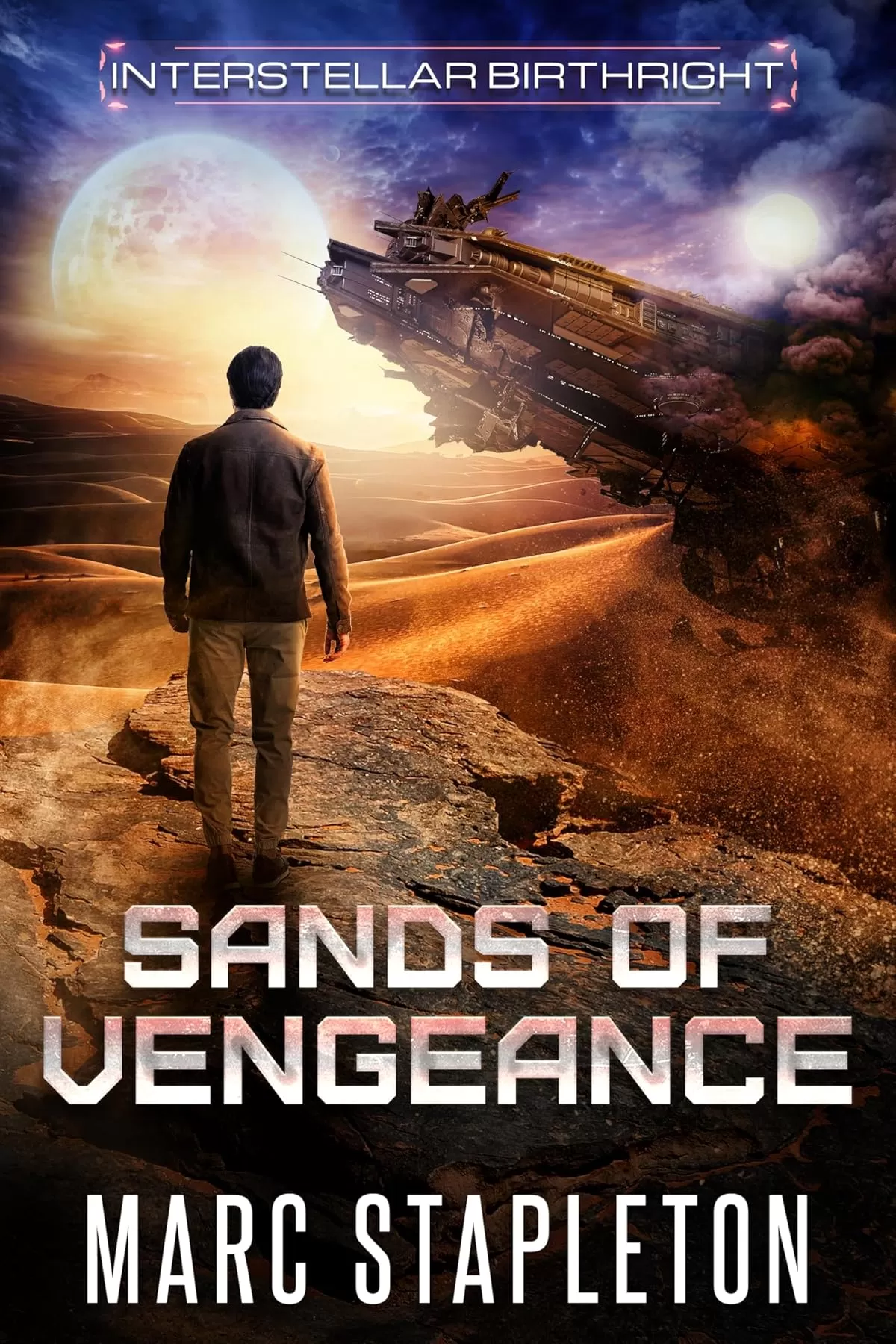 Sands of Vengeance (Interstellar Birthright #3) by Marc Stapleton