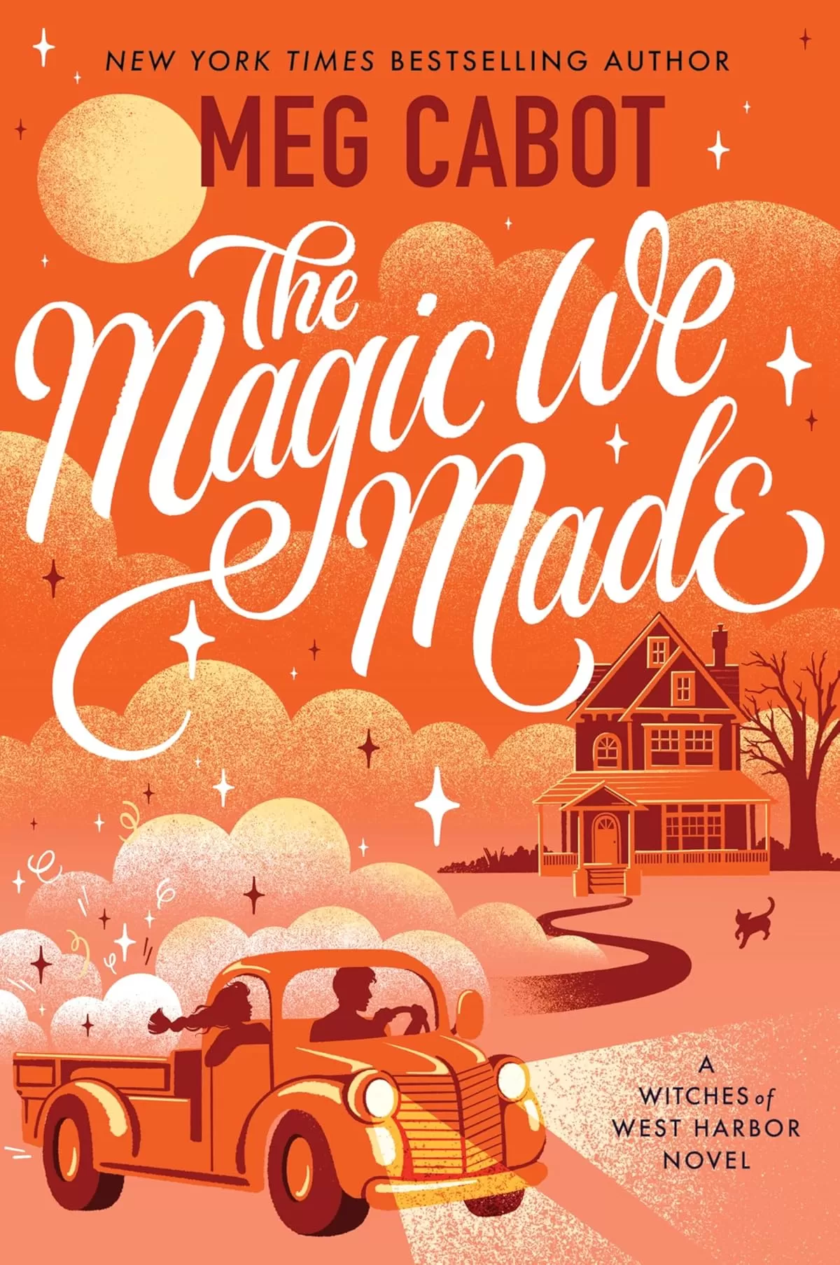 The Magic We Made (Witches of West Harbor #2) by Meg Cabot
