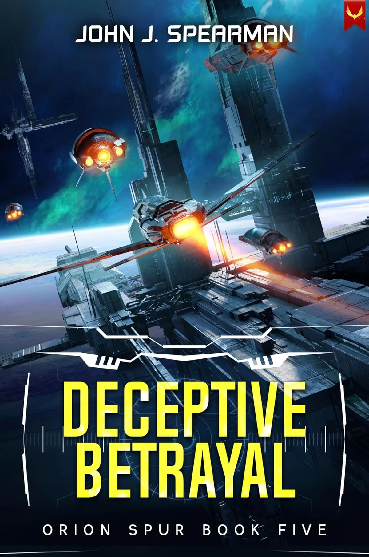 Deceptive Betrayal (Orion Spur #5) by John Spearman