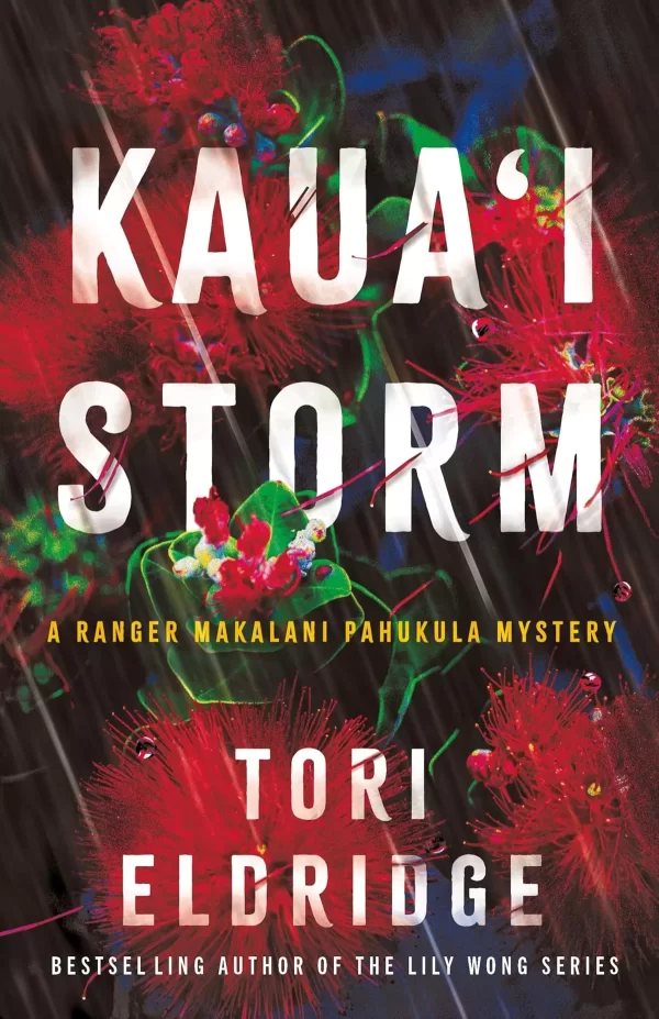 Kaua'i Storm (Ranger Makalani Pahukula Mystery #1) by Tori Eldridge