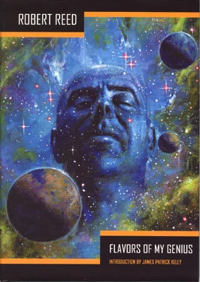 Flavors of My Genius by Robert Reed