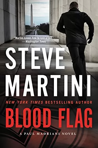 Blood Flag (Paul Madriani #14) by Steve Martini