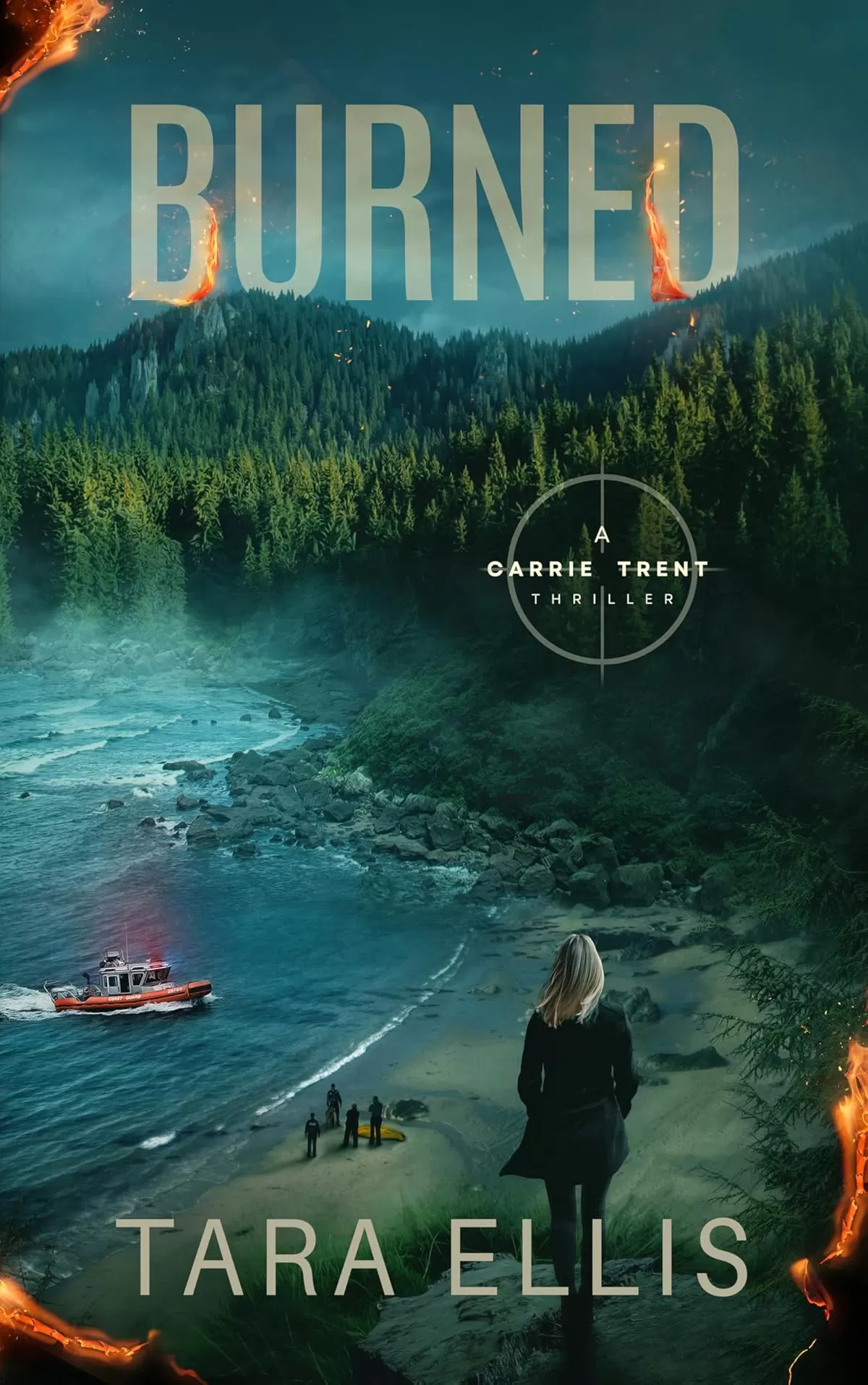 Burned: A Carrie Trent Thriller (Carrie Trent Thrillers #2) by Tara Ellis