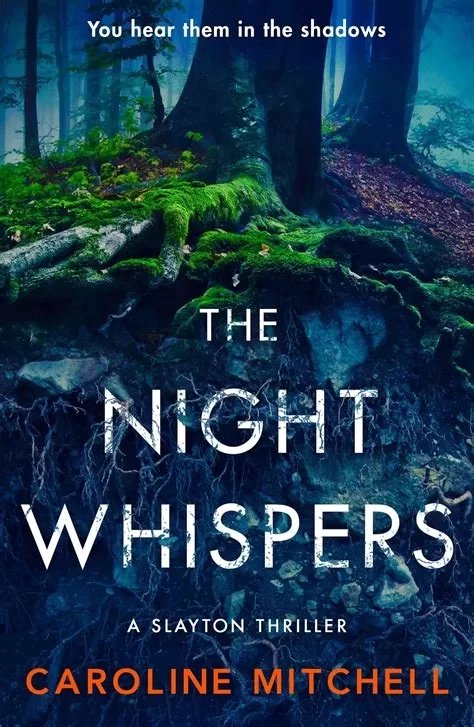 The Night Whispers (Slayton #2) by Caroline Mitchell