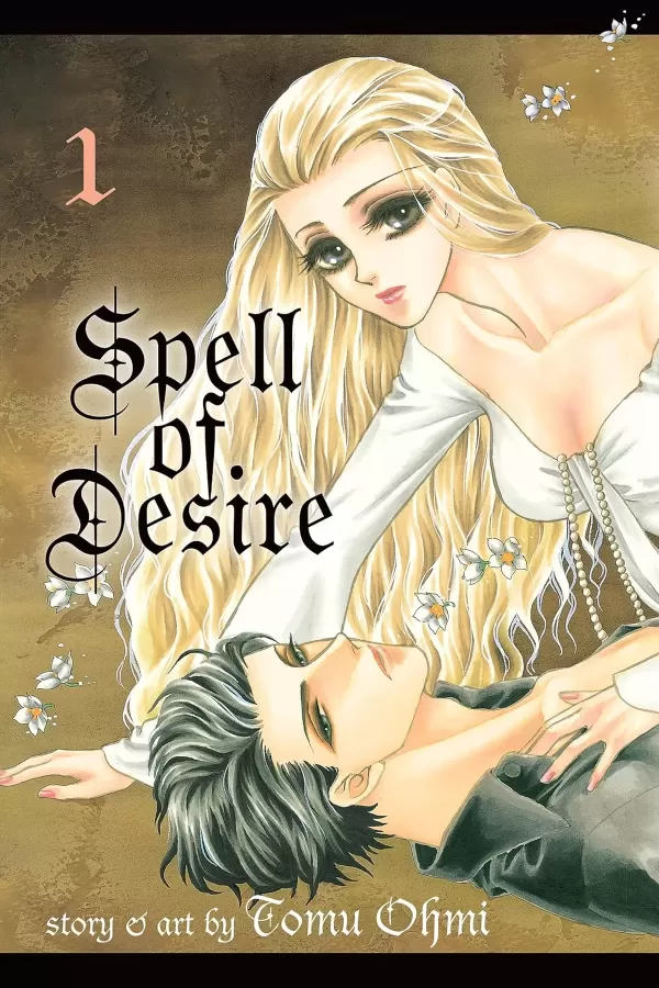 Spell of Desire, Vol. 1 (Spell of Desire #1) by Tomu Ohmi