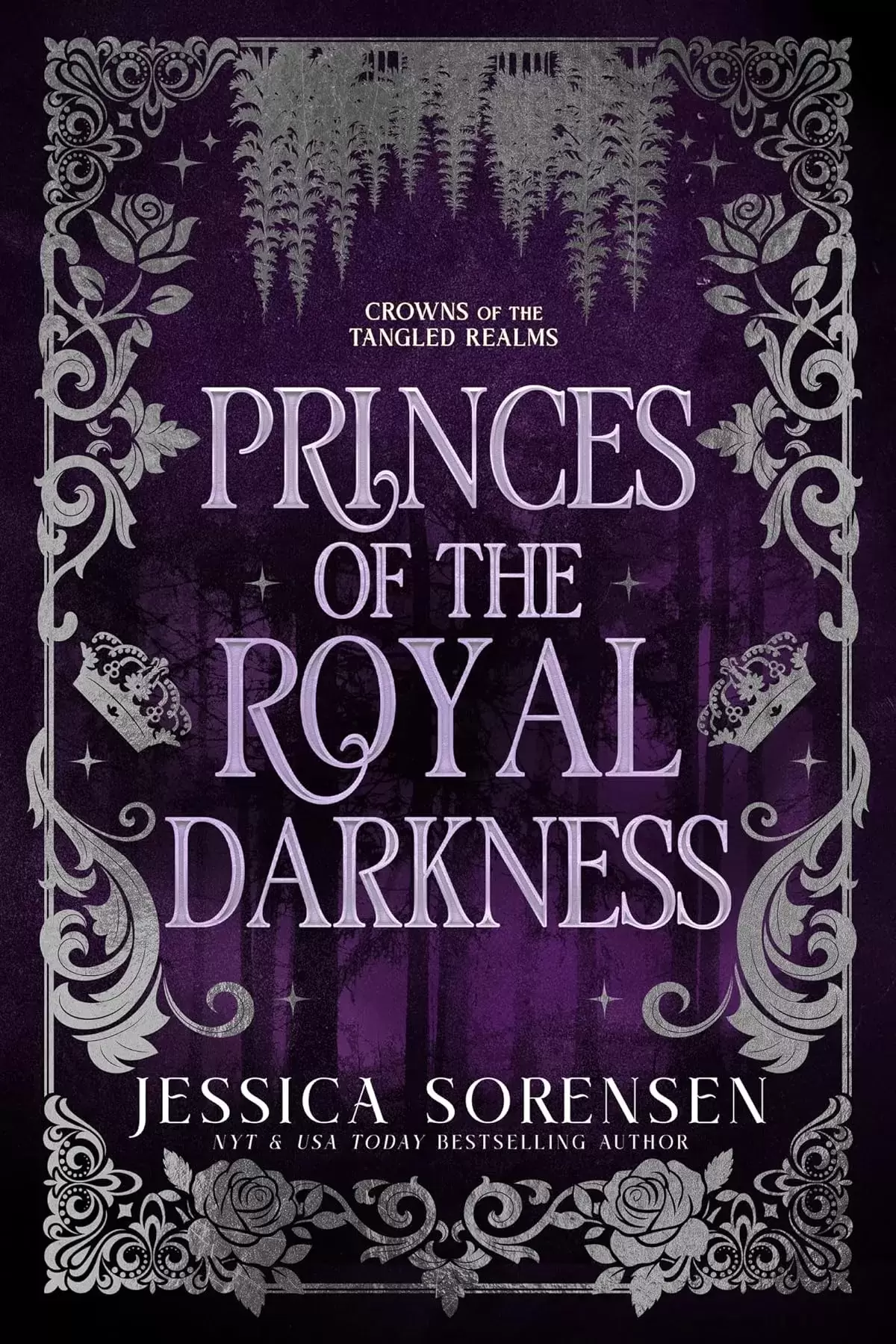 Princes of the Royal Darkness (Crowns of the Tangled Realms #2) by Jessica Sorensen