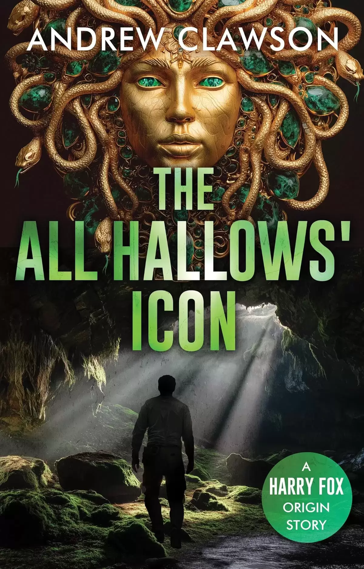 The All Hallows' Icon (Harry Fox Origin Stories #2) by Andrew Clawson