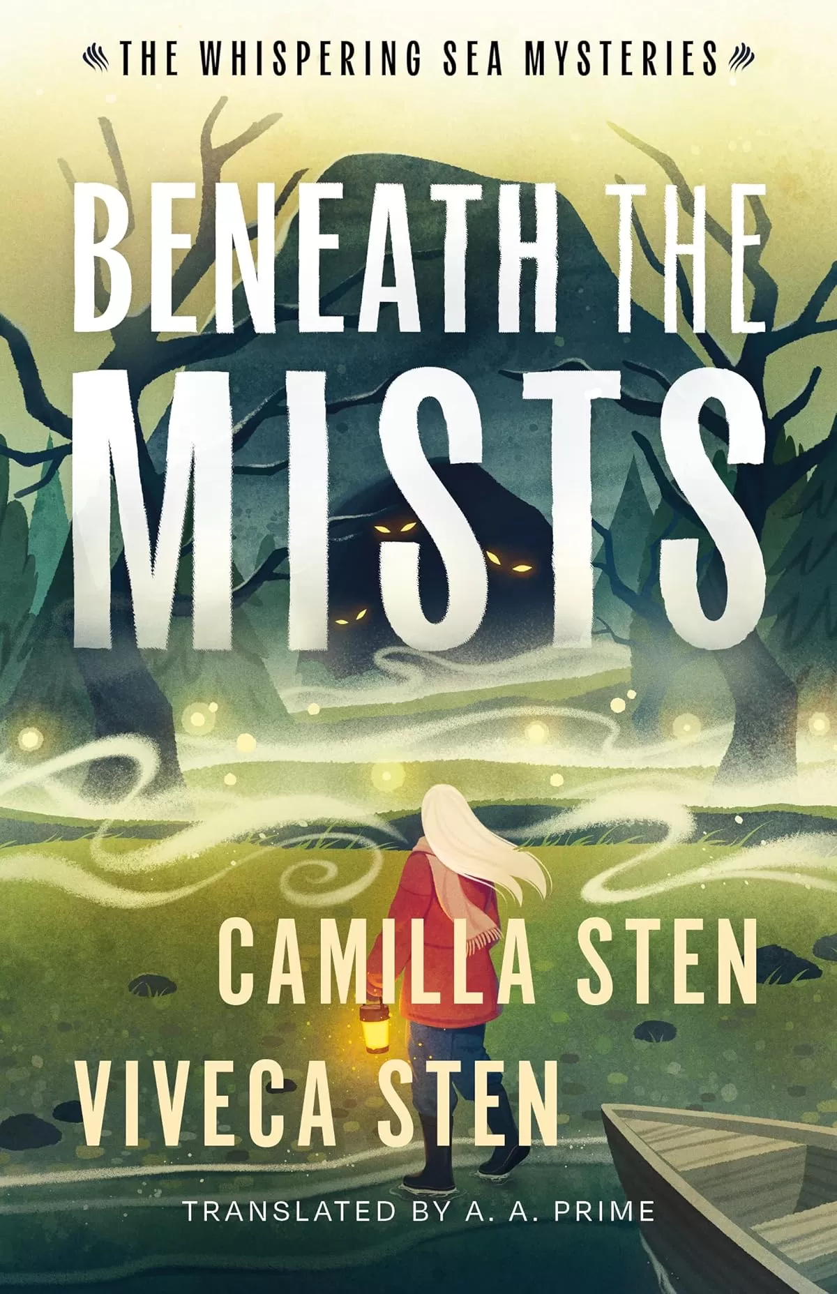 Beneath the Mists (The Whispering Sea Mysteries #2) by Camilla Sten, Viveca Sten