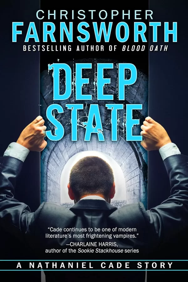 Deep State: A Nathaniel Cade Story (Nathaniel Cade #3.5) by Christopher Farnsworth