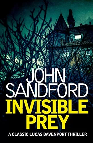 Invisible Prey (Lucas Davenport #17) by John Sandford