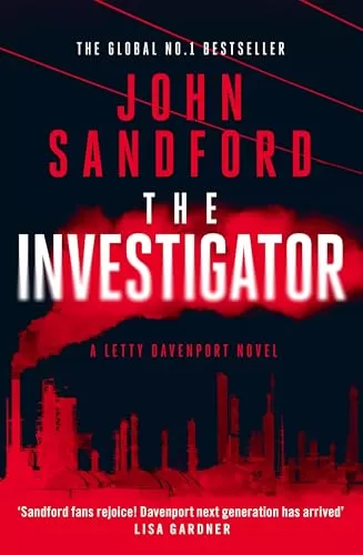 The Investigator (Letty Davenport #1) by John Sandford