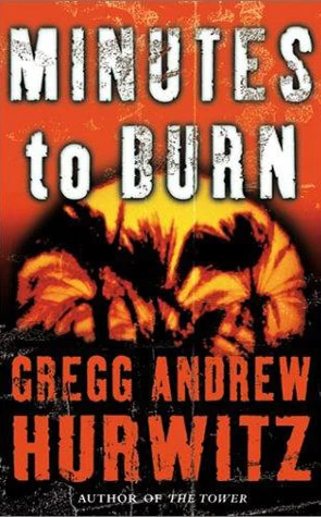 Minutes to Burn by Gregg Hurwitz