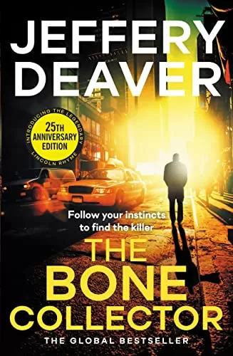 The Bone Collector (Lincoln Rhyme #1) by Jeffery Deaver