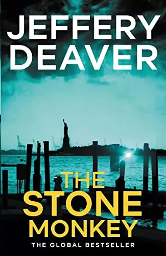 The Stone Monkey (Lincoln Rhyme #4) by Jeffery Deaver