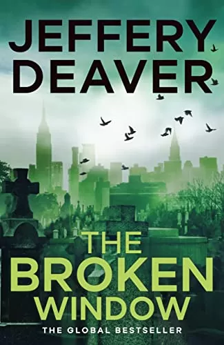 The Broken Window (Lincoln Rhyme #8) by Jeffery Deaver