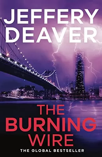 The Burning Wire (Lincoln Rhyme #9) by Jeffery Deaver