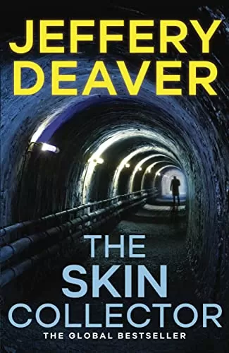 The Skin Collector (Lincoln Rhyme #11) by Jeffery Deaver