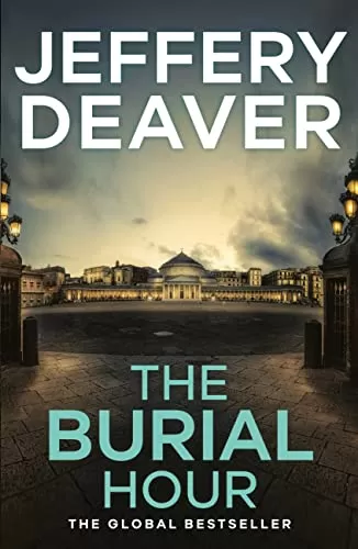 The Burial Hour (Lincoln Rhyme #13) by Jeffery Deaver