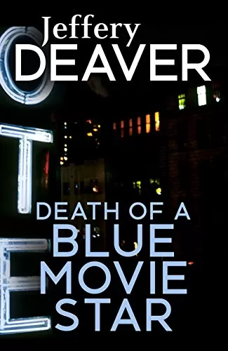 Death of a Blue Movie Star (Rune #2) by Jeffery Deaver