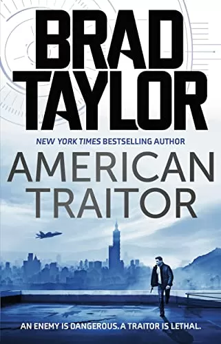 American Traitor (Pike Logan #15) by Brad Taylor