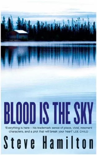 Blood Is the Sky (Alex McKnight #5) by Steve Hamilton