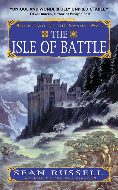 The Isle of Battle (The Swans' War #2) by Sean Russell