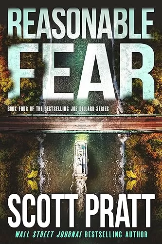Reasonable Fear (Joe Dillard #4) by Scott Pratt