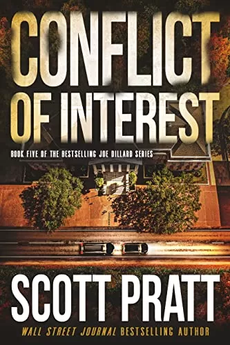 Conflict of Interest (Joe Dillard #5) by Scott Pratt