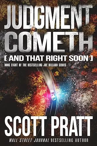 Judgment Cometh (And That Right Soon) (Joe Dillard #8) by Scott Pratt