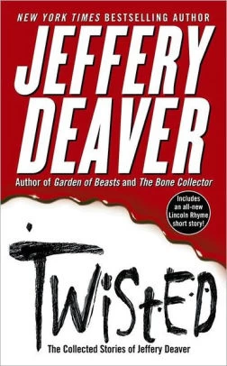 Twisted by Jeffery Deaver
