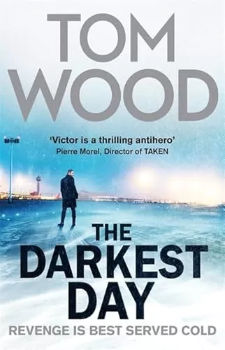The Darkest Day (Victor the Assassin #5) by Tom Wood