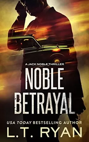Noble Betrayal (Jack Noble #7) by L.T. Ryan